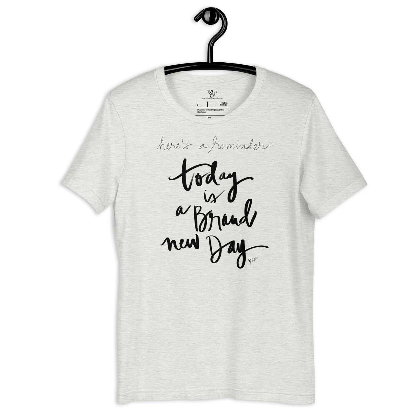 Today is a Brand New Day tshirt