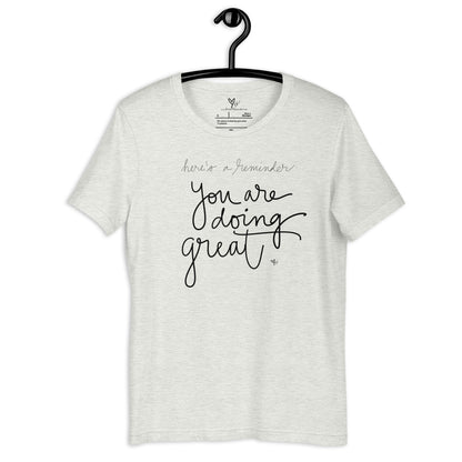 You are Doing Great - tshirt