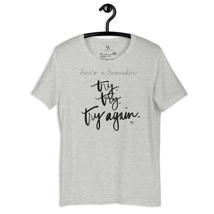 Try Try Try Again tshirt