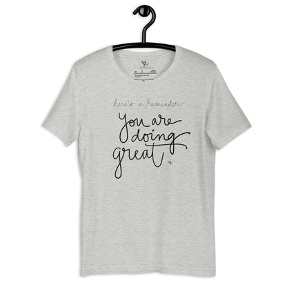 You are Doing Great - tshirt