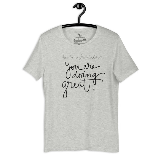 You are Doing Great - tshirt