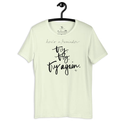Try Try Try Again tshirt