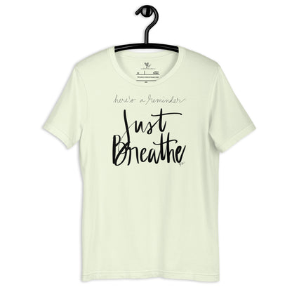 Just Breathe tshirt