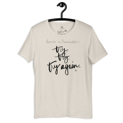 Try Try Try Again tshirt