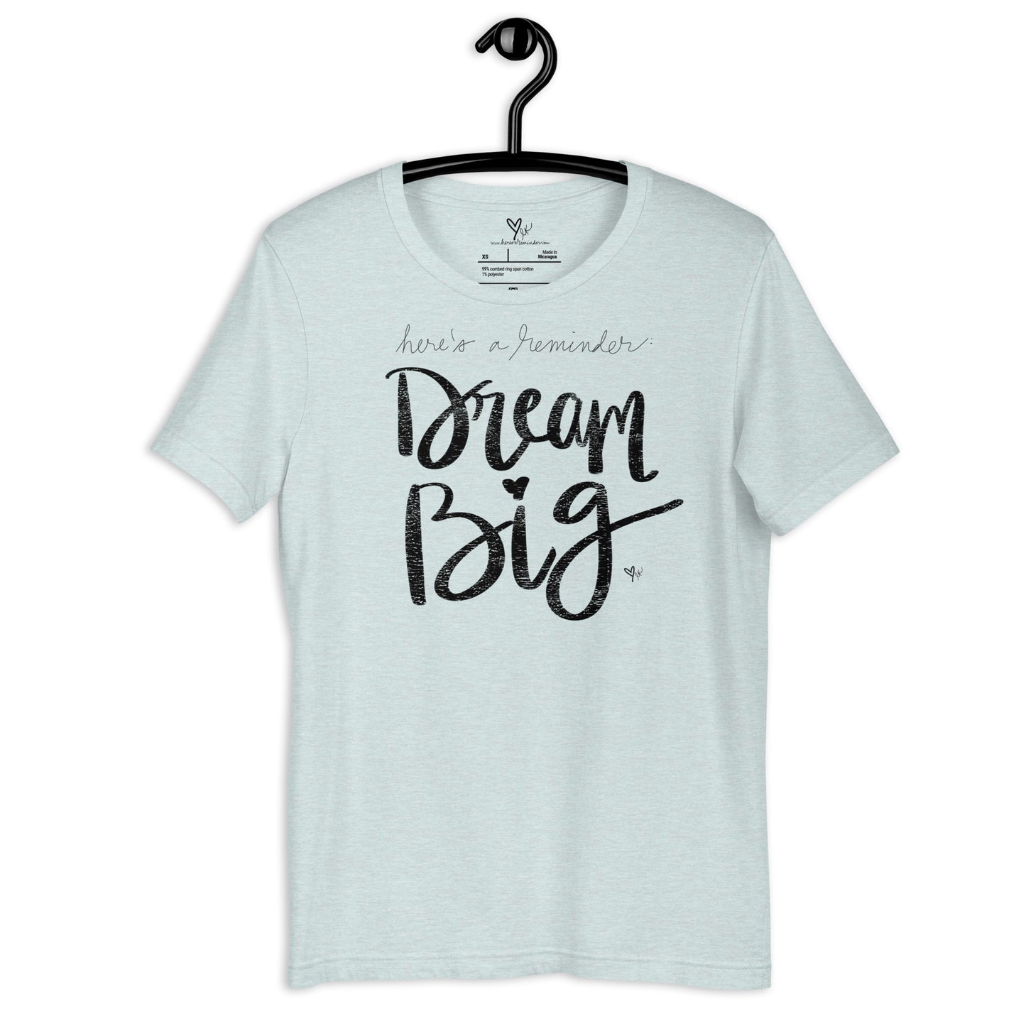 Dream Big tshirt