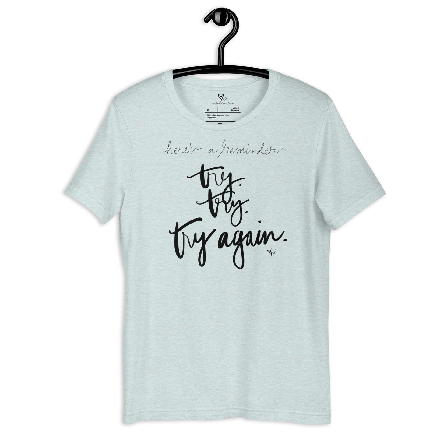 Try Try Try Again tshirt
