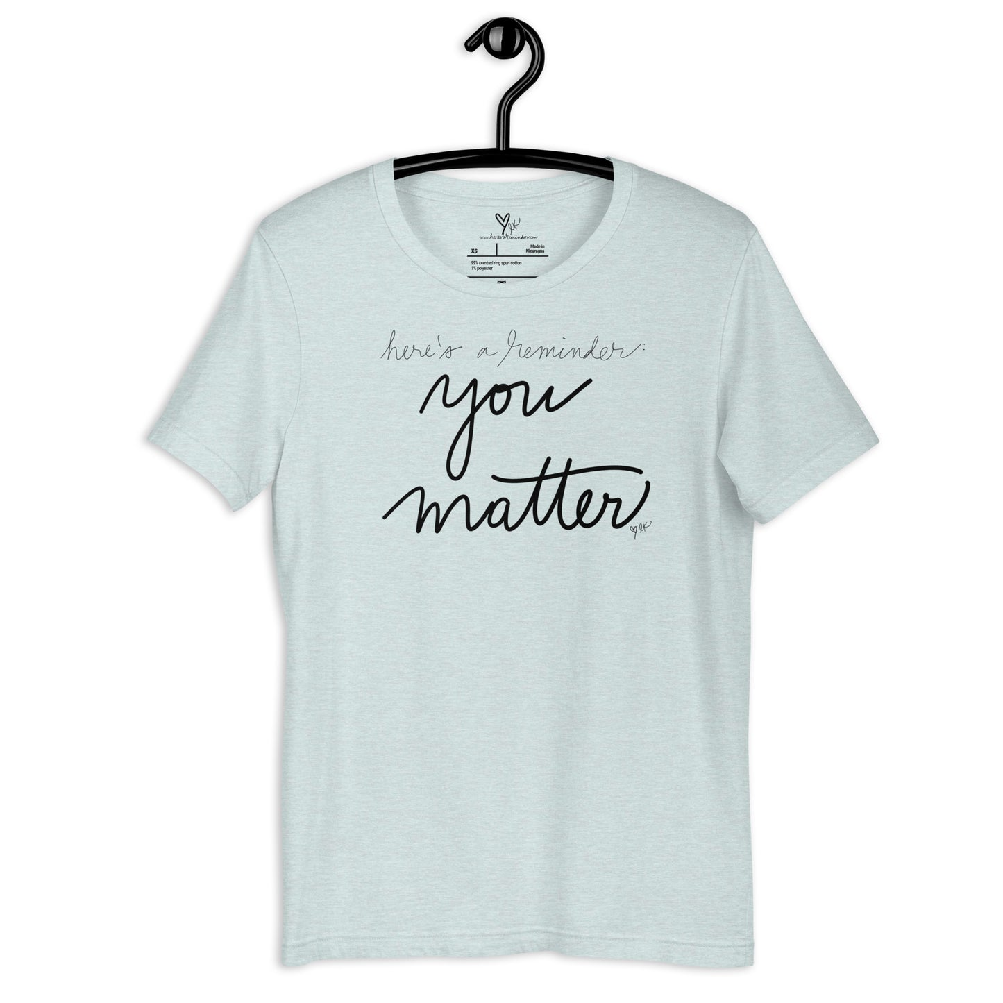 You Matter tshirt