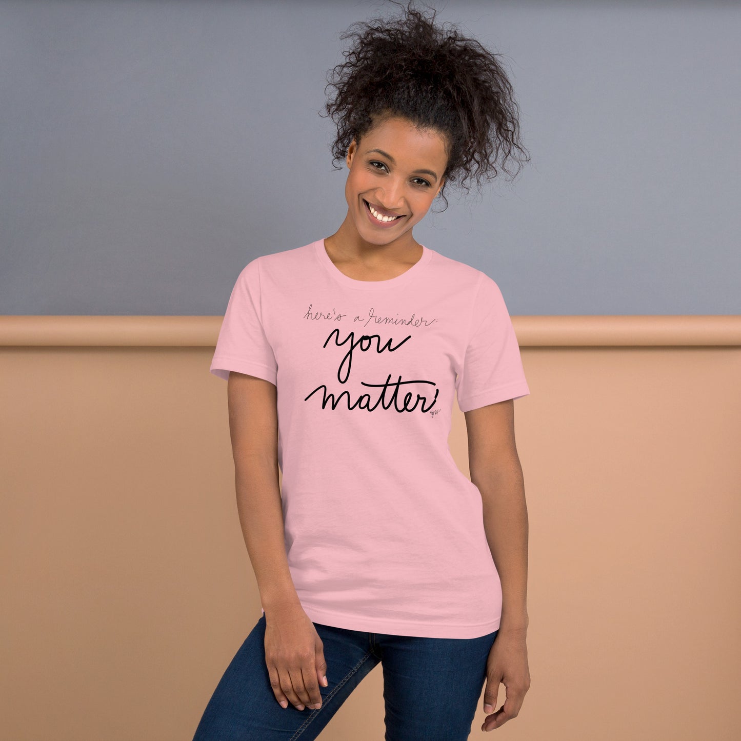 You Matter tshirt