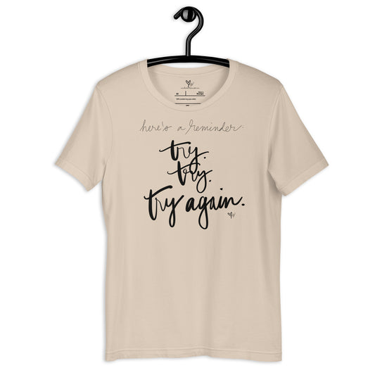Try Try Try Again tshirt