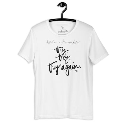 Try Try Try Again tshirt