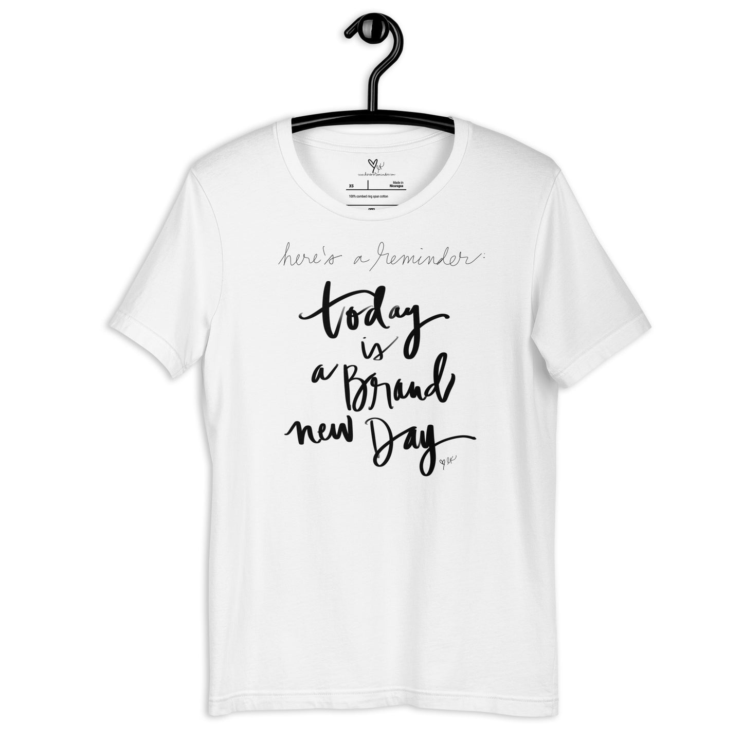 Today is a Brand New Day tshirt